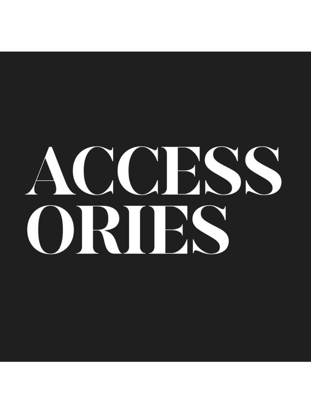 Accessories…